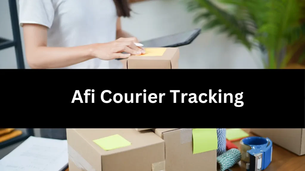 Afi Courier Tracking
