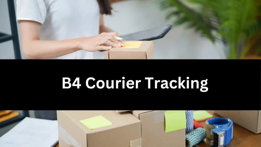 B4 Courier Tracking